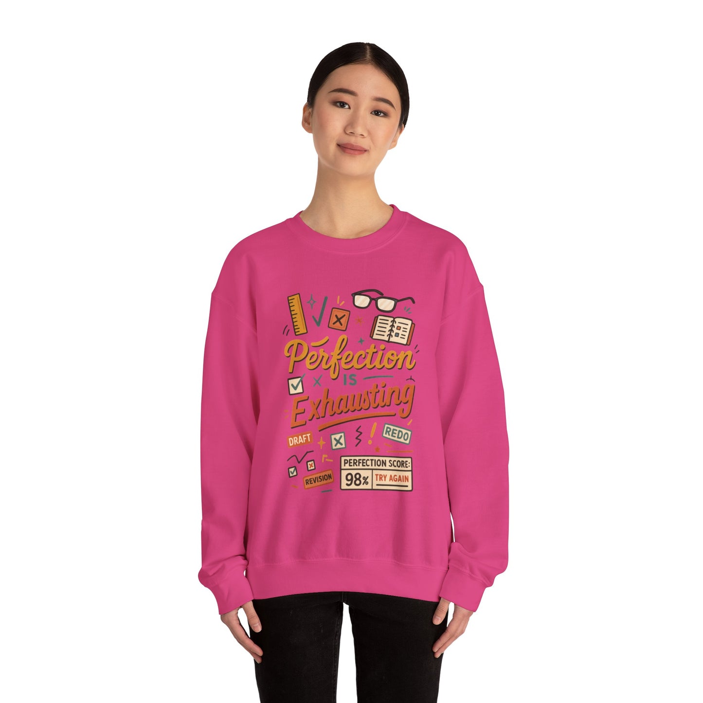 Exhausting Perfection Crewneck Sweatshirt, Funny Gift for Students, Cozy Unisex Sweater, Gift for Graduates, Motivational Apparel
