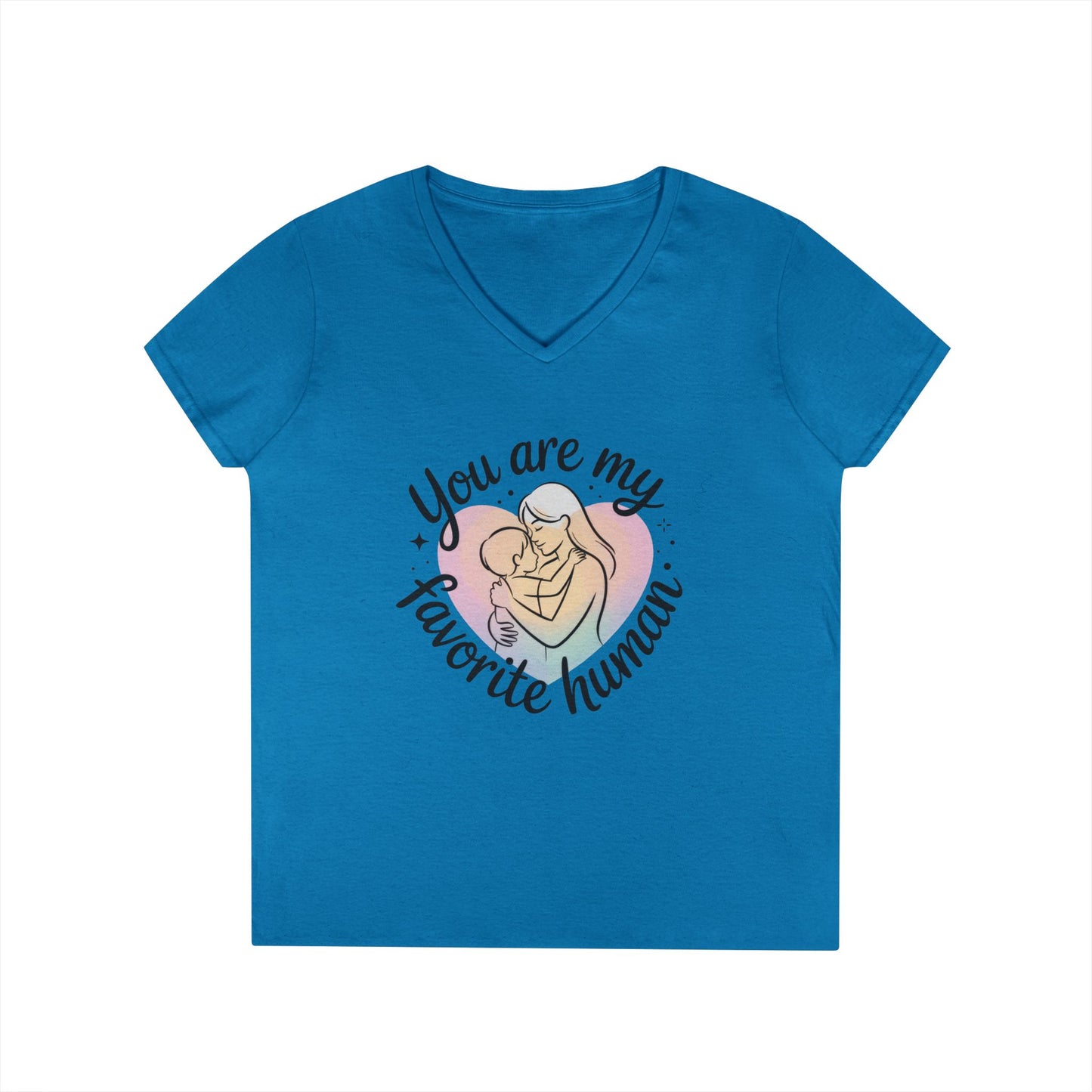 You Are My Favorite Human Mom Baby Tee, Mothers Day Gift, Pastel Heart Ladies V-Neck T-Shirt, Sentimental Mom Shirt