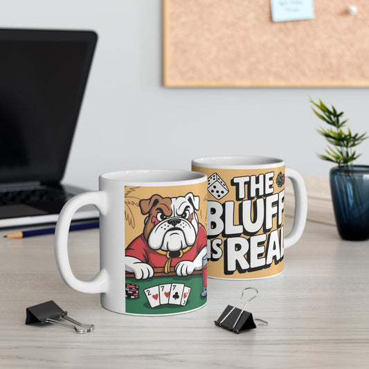 The Bluff Is Real Mug, Funny Poker Dog Coffee Cup, Gambling Gift, All In Poker Lover Humor, for Card Game Nights, Fun Gifts for Gamers