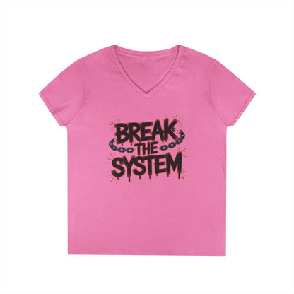Ladies' V-Neck T-Shirt, Women's Graphic Tee, Break the System Shirt, Feminist Protest T-Shirt, Streetwear Gift for Her