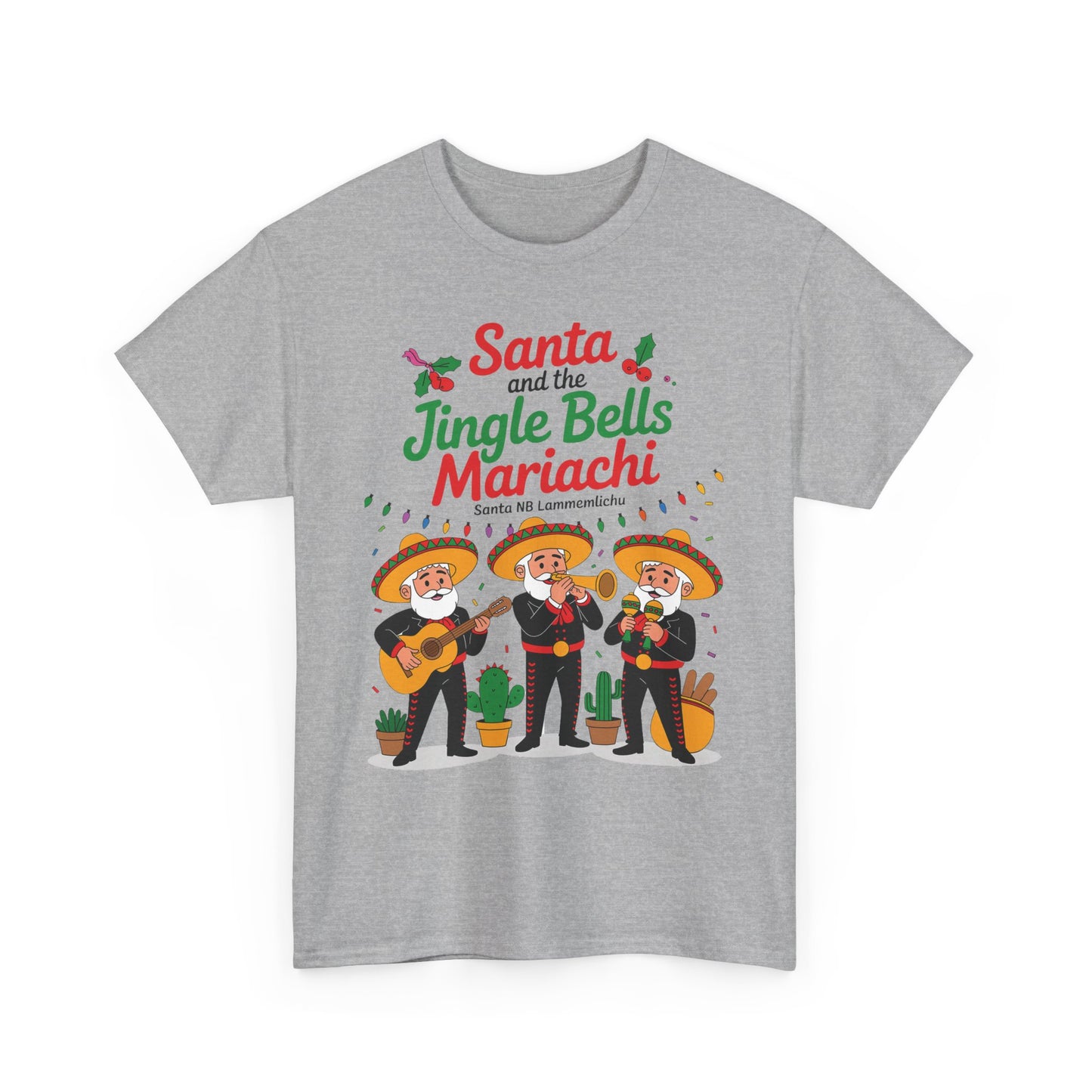 Santa and the Jingle Bells Mariachi, Funny Mexican Christmas T-Shirt, Latin Fiesta Holiday Tee, Navidad Humor Shirt