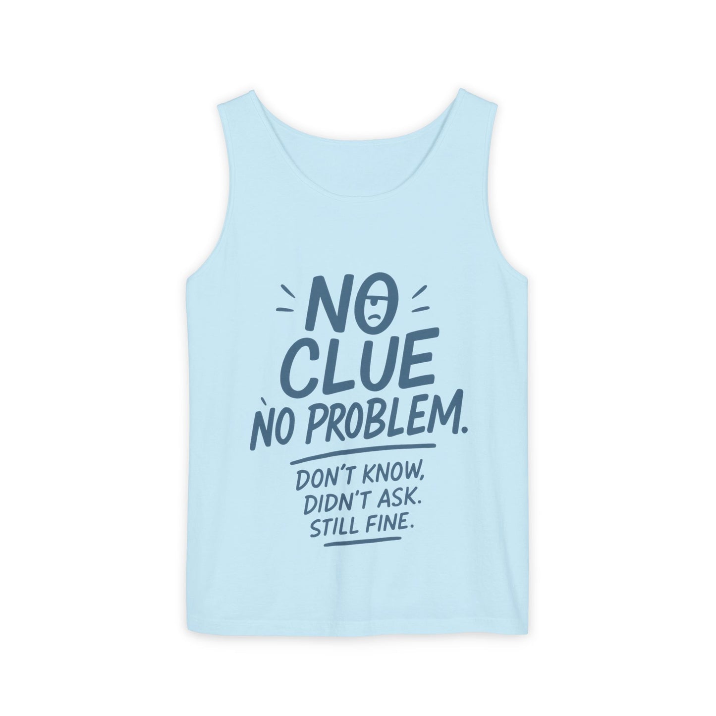 Funny No Clue Mens Tank Top, No Problem Quote, Dont Know Didnt Ask Slogan Tee, Workout Sleeveless Gym Shirt, Relaxed Fit Gift for Him