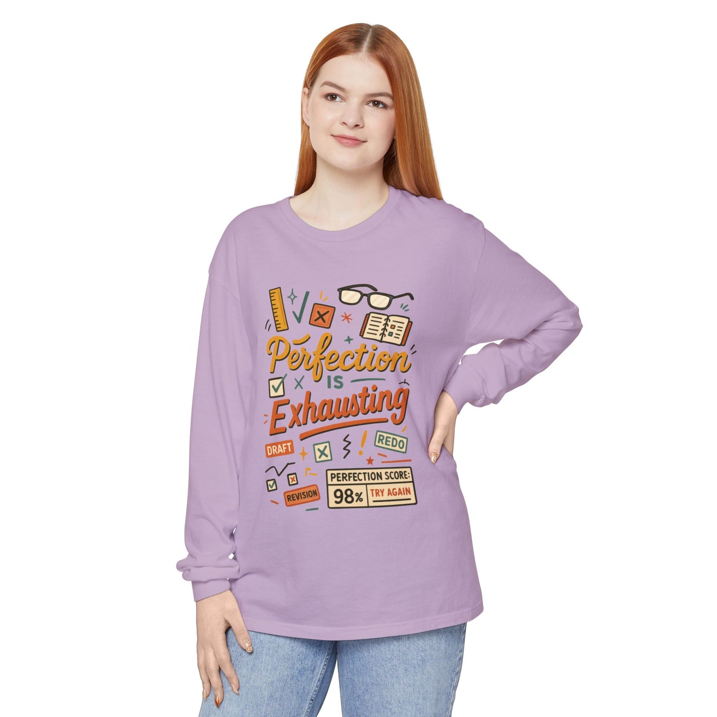 Stress Relief Long Sleeve Tee, Perfect for Perfectionists, Humorous Gift, Back-to-School, Gift for Graduates, Motivational Apparel