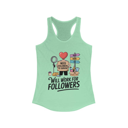 Social Media Humor Tank Top, Perfect for Influencers, Will Work for Followers, Trendy Workout Top, Cute Gift for Friends, Summer Fashion