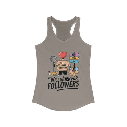 Social Media Humor Tank Top, Perfect for Influencers, Will Work for Followers, Trendy Workout Top, Cute Gift for Friends, Summer Fashion