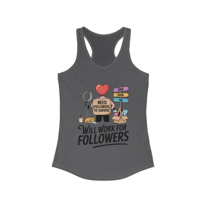 Social Media Humor Tank Top, Perfect for Influencers, Will Work for Followers, Trendy Workout Top, Cute Gift for Friends, Summer Fashion