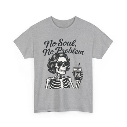 No Soul No Problem Skeleton T-Shirt for Women, Funny Gothic Skull Tee, Dark Humor Halloween Shirt, Spooky Retro Skeleton Top