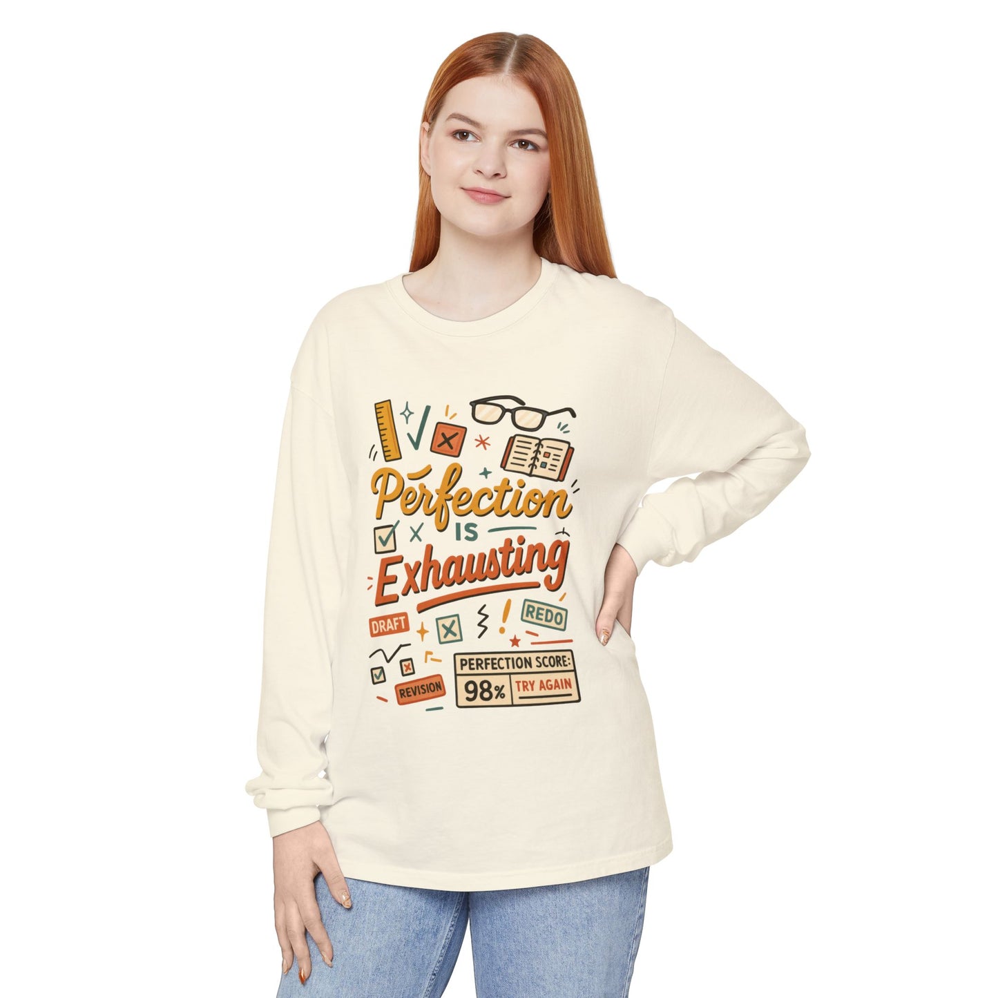 Stress Relief Long Sleeve Tee, Perfect for Perfectionists, Humorous Gift, Back-to-School, Gift for Graduates, Motivational Apparel
