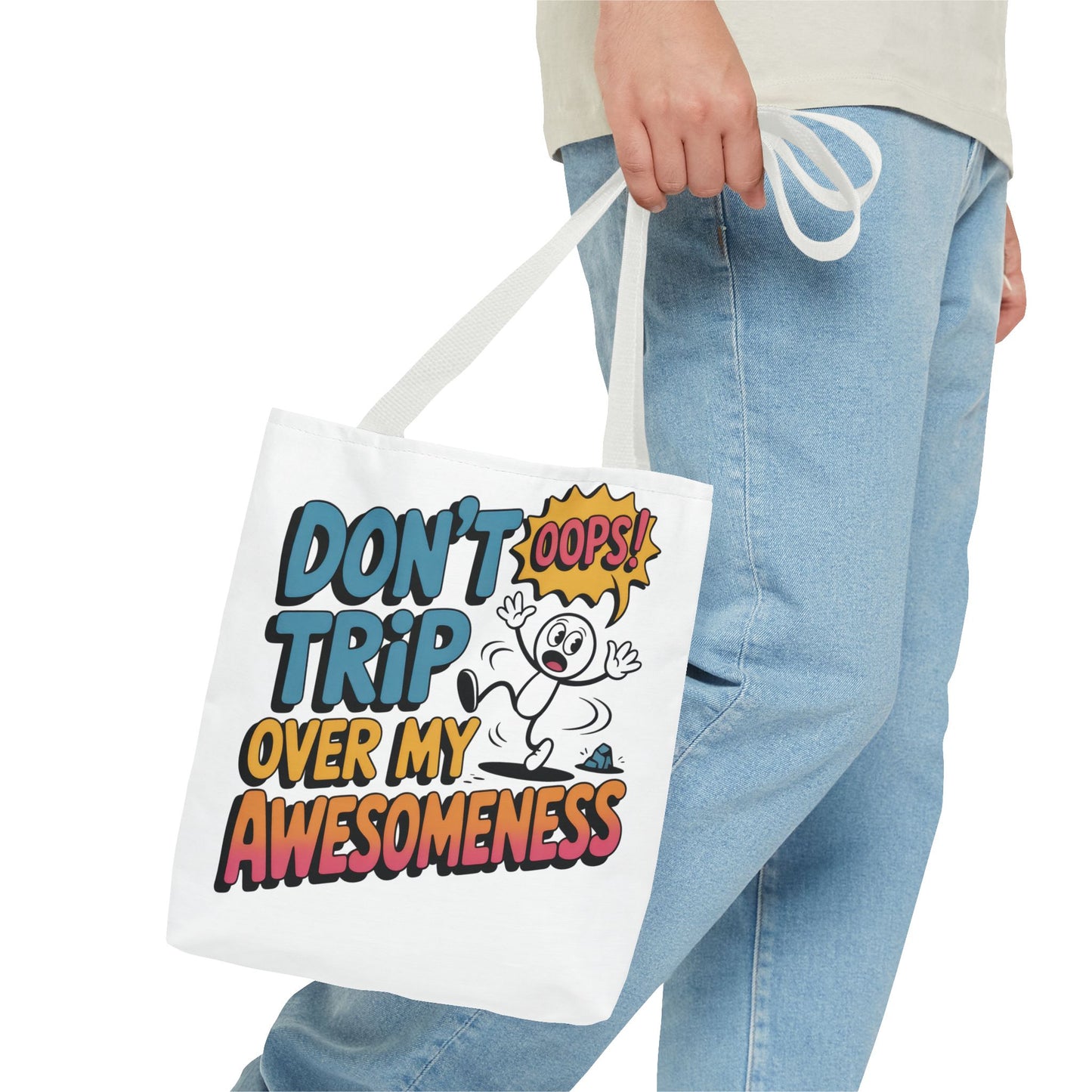 Funny Tote Bag - "Don't Trip Over My Awesomeness" - Perfect for Gifts, Beach Days, Shopping, & More!, , Large Tote Bag, beach weekender bag
