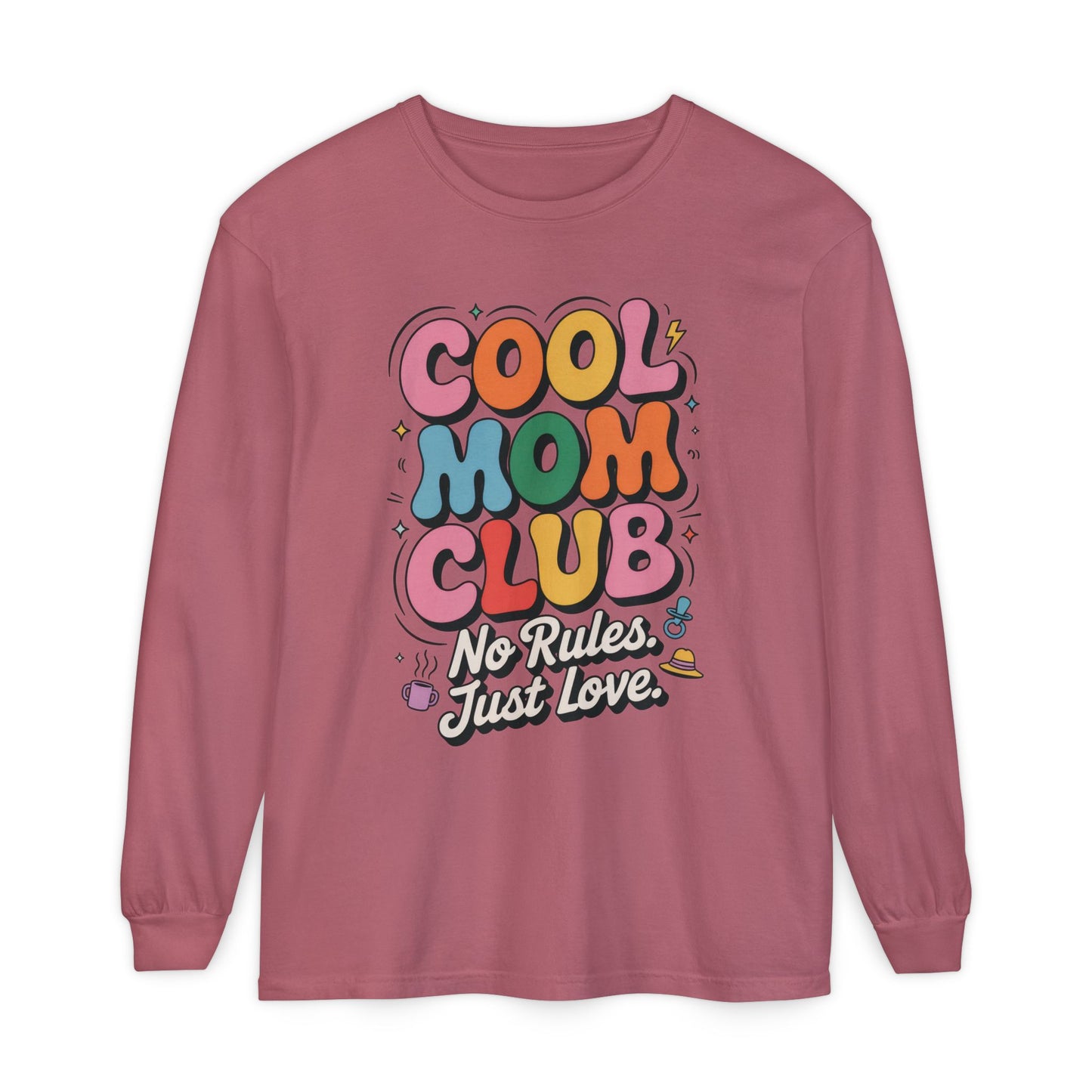 Cool Mom Club Long Sleeve T-Shirt, Funny Mom Tee, Gift for Moms, Mother's Day Gift, No Rules Just Love Quote Tee