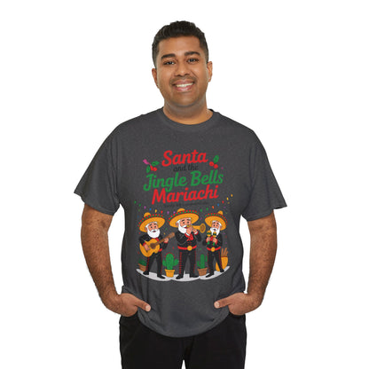 Santa and the Jingle Bells Mariachi, Funny Mexican Christmas T-Shirt, Latin Fiesta Holiday Tee, Navidad Humor Shirt