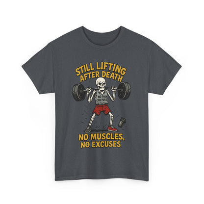 Funny Skeleton Gym T-Shirt, Still Lifting After Death, Funny Workout Shirt for Men, Fitness Gift, Halloween Apparel, Unisex Cotton Tee