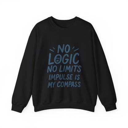 Mens  Motivational Crewneck Sweatshirt,No Logic No Limits Quote,  Casual Wear for Creatives, Cozy Relaxed Fit Pullover