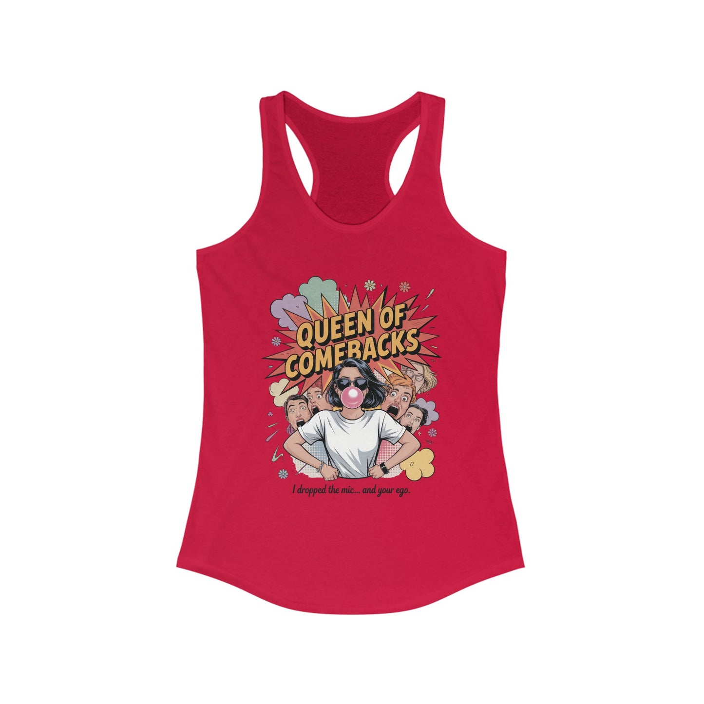 Queen of Comebacks Racerback Tank, Funny Graphic Tee, Gift for Women, Casual Summer Top, Trendy Workout Shirt