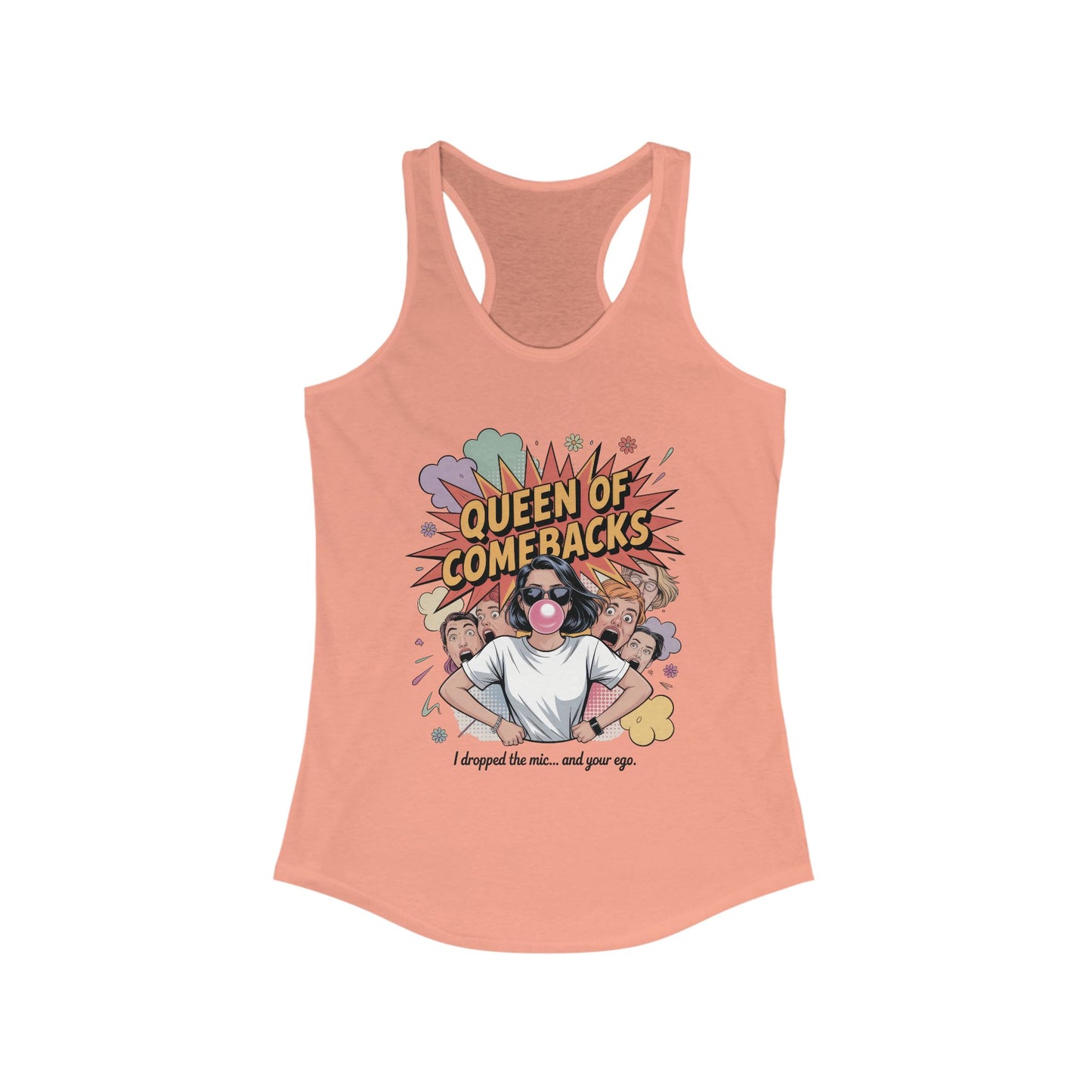 Queen of Comebacks Racerback Tank, Funny Graphic Tee, Gift for Women, Casual Summer Top, Trendy Workout Shirt