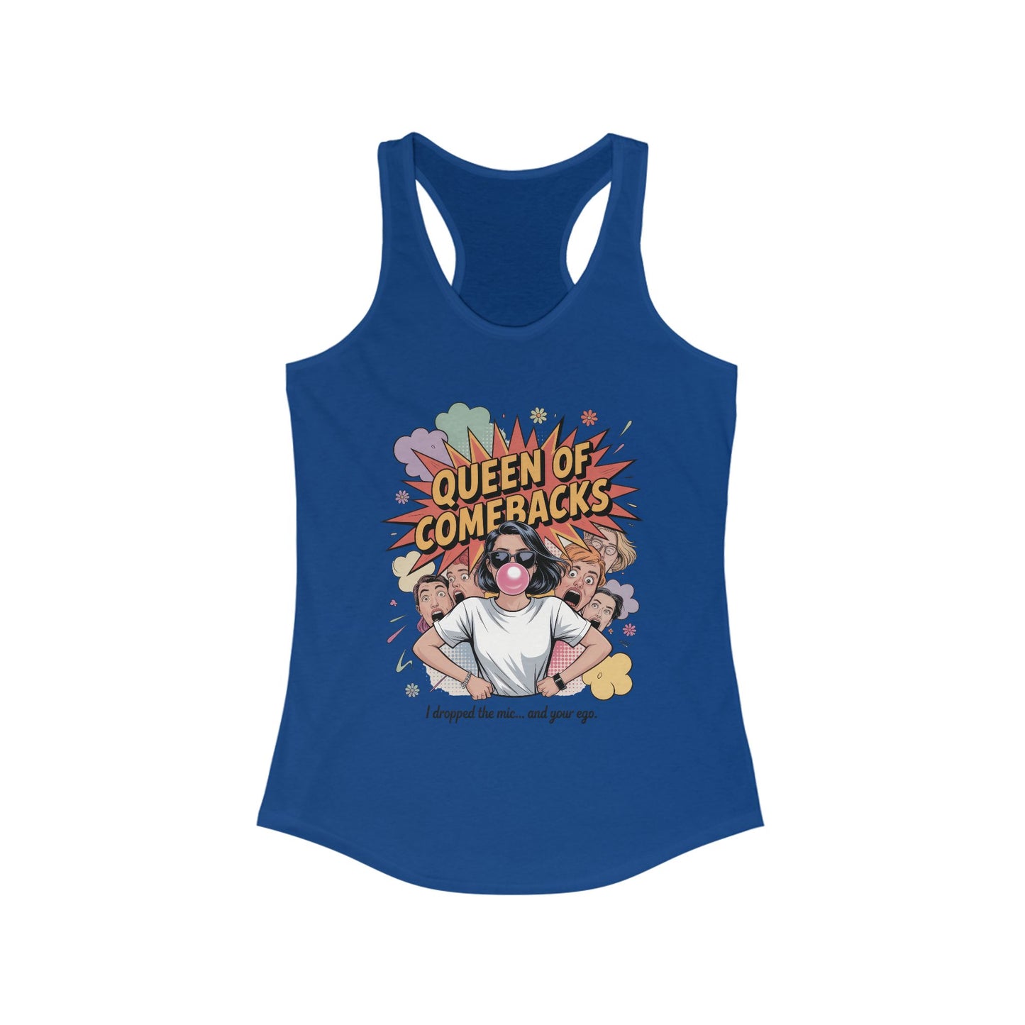 Queen of Comebacks Racerback Tank, Funny Graphic Tee, Gift for Women, Casual Summer Top, Trendy Workout Shirt