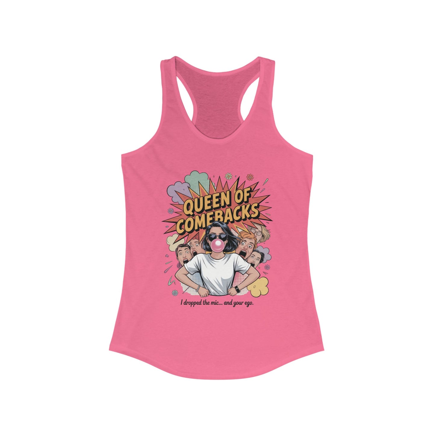 Queen of Comebacks Racerback Tank, Funny Graphic Tee, Gift for Women, Casual Summer Top, Trendy Workout Shirt
