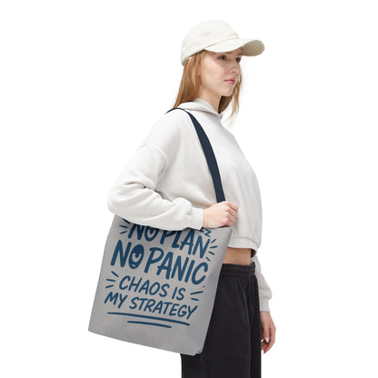 Funny Quote Tote Bag, Reusable Grocery Bag, Gift for Students, Beach Tote, Everyday Tote, Chaos Strategy Bag, Unique Shopping Bag