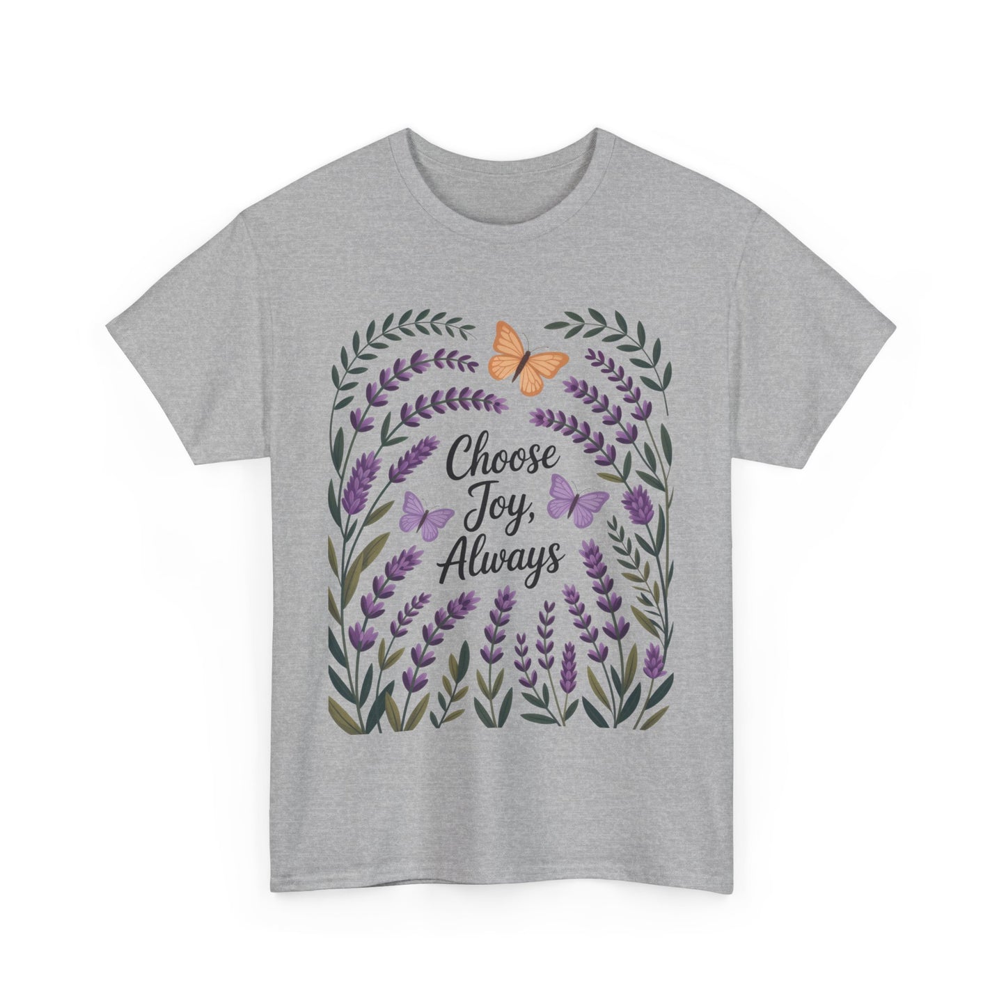 Choose Joy Always Women's Tee, Floral Graphic T-Shirt, Inspirational Gifts, Positive Vibes Apparel, Nature Lover's Gift, Lavender Printed