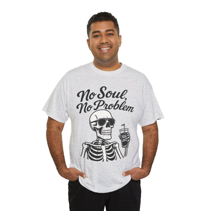 No Soul No Problem Skeleton T-Shirt for Men, Funny Gothic Skull Tee, Cool Spooky Halloween Shirt, Dark Humor Skeleton Graphic Top