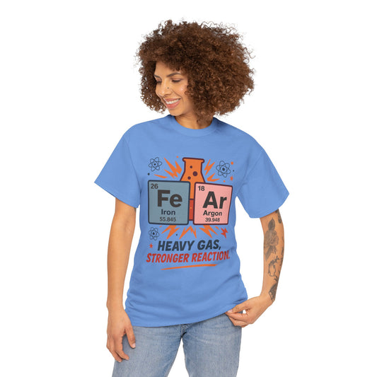 Funny Womens Science T-Shirt, FeAr Element Shirt, Chemistry Tee, Gift for Chemistry Lovers, Elements Table Humorous