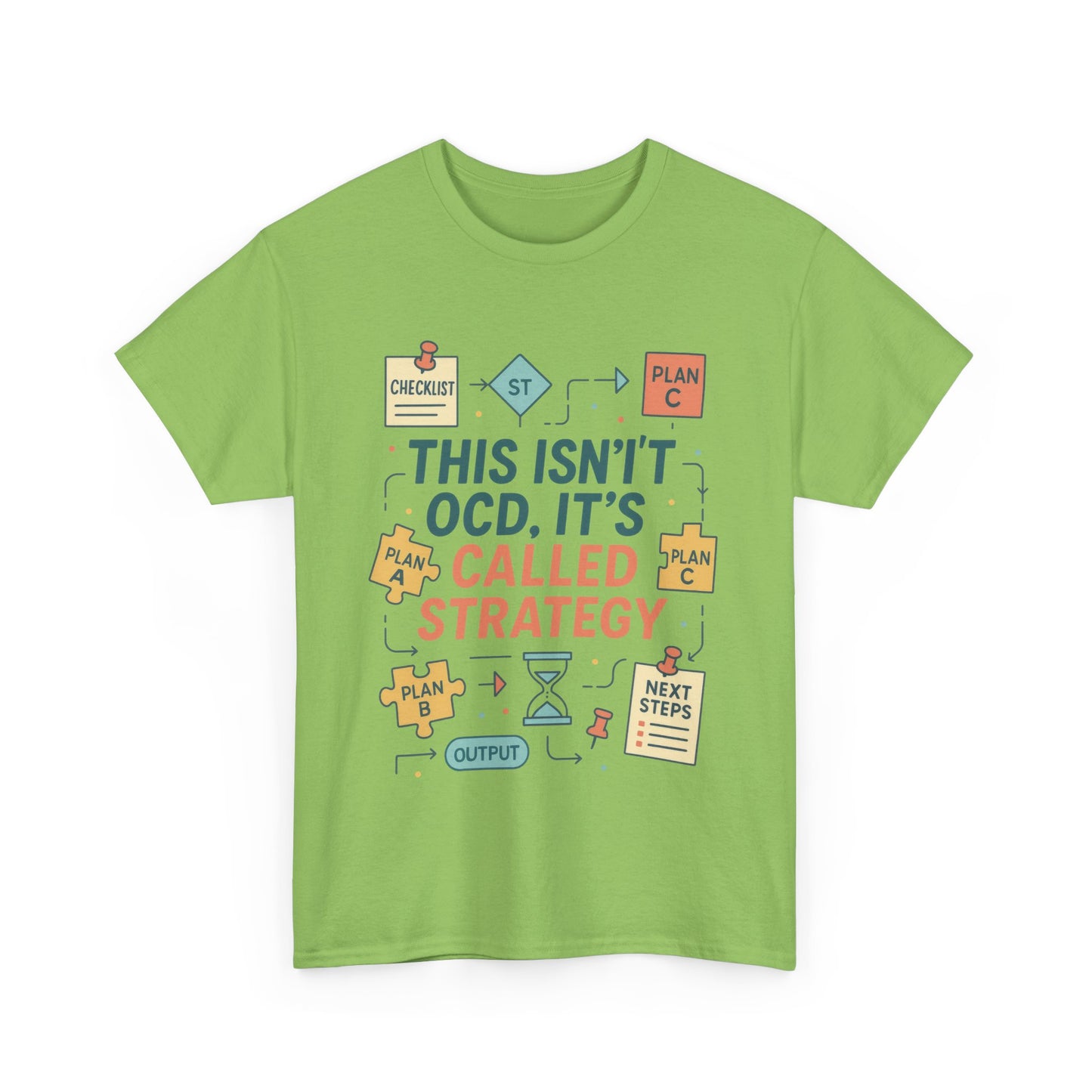 Funny Womens Strategy T-Shirt, This Isnt OCD Its Called Strategy, Planner Girl Gift Tee, Gift for Strategists, Office Humor Top