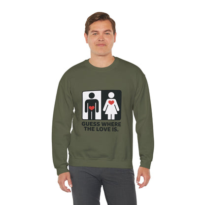 Guess Where the Love Is Mens Crewneck Sweatshirt, Cute Couples Gift, Love Themed Apparel, Valentine's Day Apparel, Relationship Sweatshirt