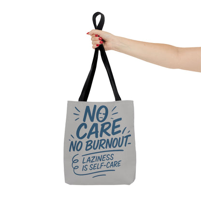 Laziness is Self-Care Funny Quote Bag, Oversized Reusable Canvas Shopping Tote, Sarcastic Self-Care Gift, Weekend Getaway, Everyday Use