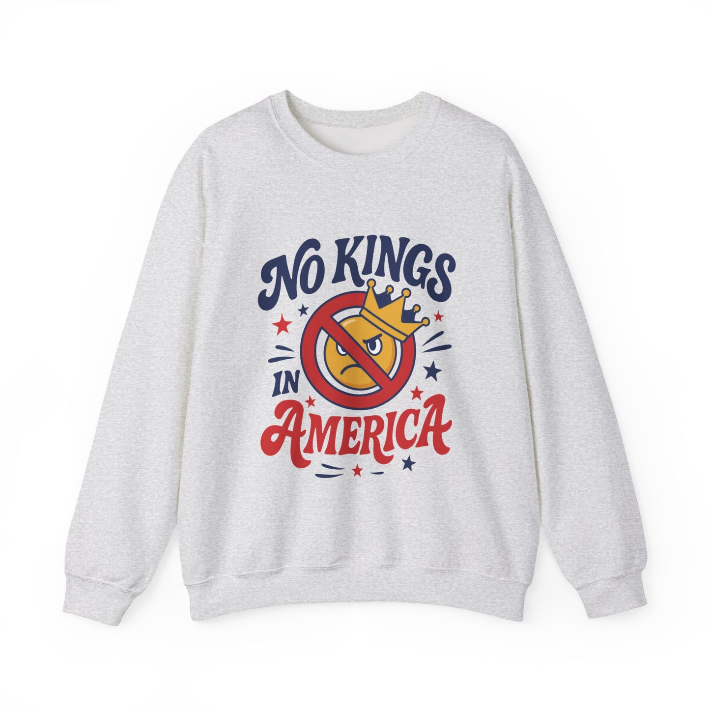 No Kings in America Sweatshirt - Funny Patriotic Anti Monarchy Pullover - USA Independence Sweater, Political Apparel, Gift for Activists