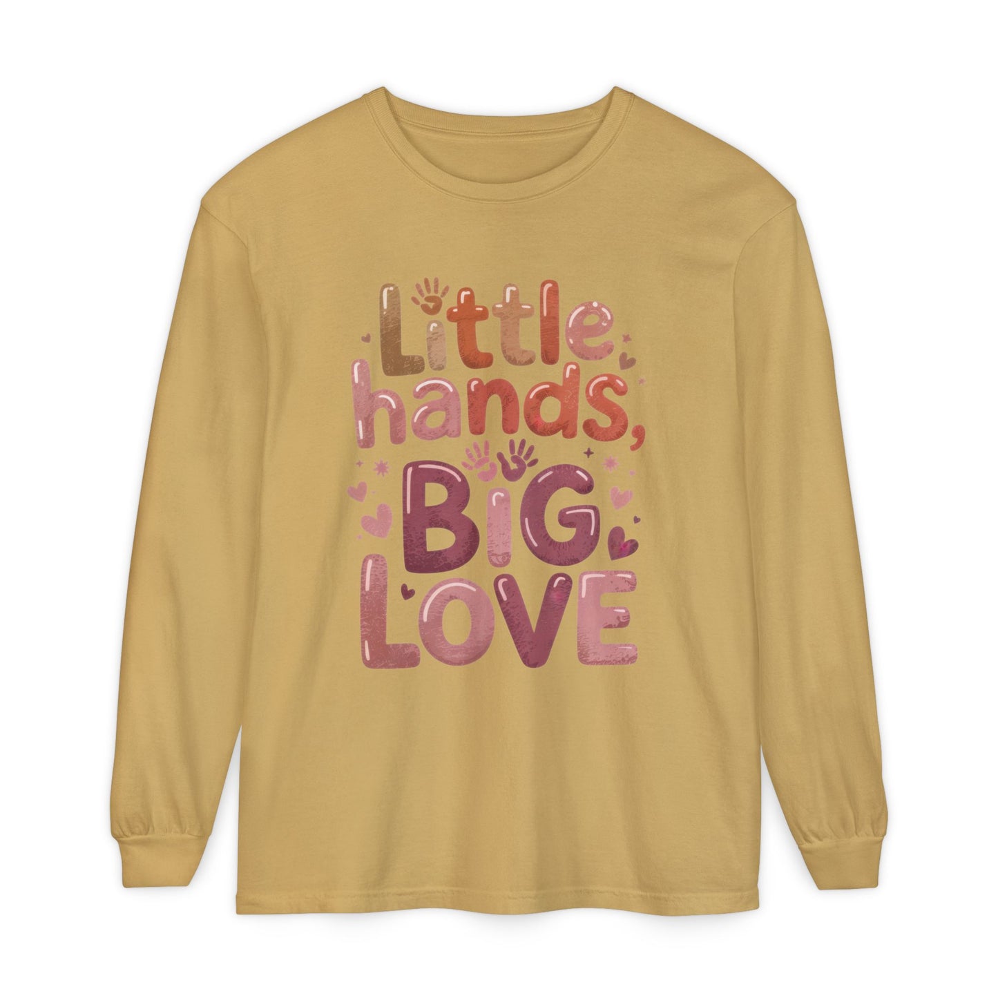 Little Hands, Big Love Long Sleeve T-Shirt, Perfect for Moms Gifts, Cute Mom Long Sleeve T-Shirt, Baby Showers Gift, mother's day Gift