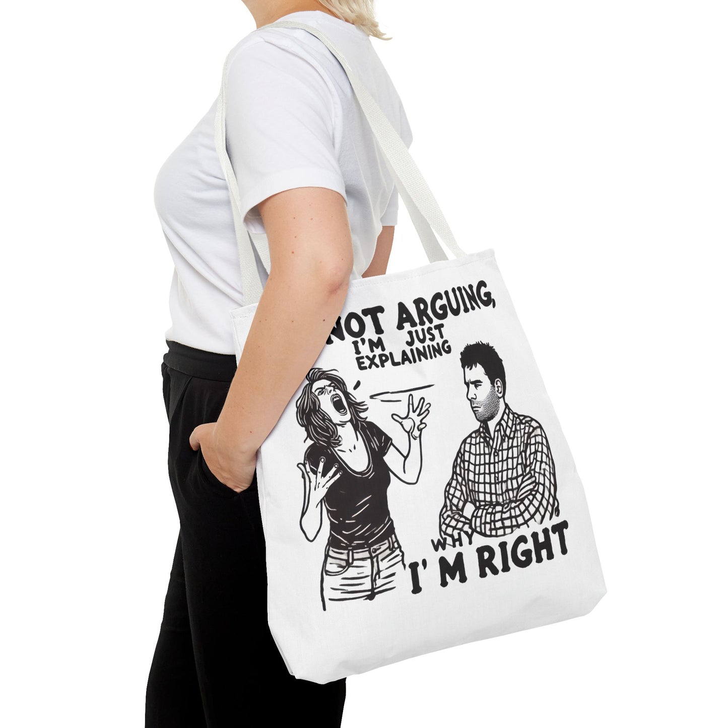 Funny Quote Tote Bag, I'm Not Arguing Tote, Gift for Mom, Shopping Bag, Sarcastic Humor Bag, Funny Gift Women