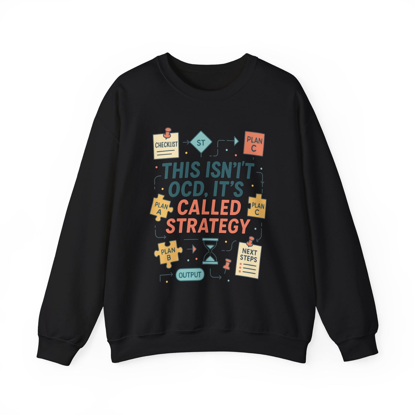 Funny Mens Strategy Sweatshirt, This Isnt OCD Its Called Strategy, Smart Planning Pullover Gift for Him, Gift for Strategists