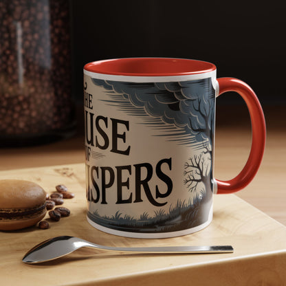 The House of Whispers Mug, Haunted Mansion Gothic Coffee Cup, Spooky Halloween Gift for Horror Lovers, Accent Coffee Mug (11, 15oz)