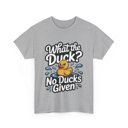 What The Duck Funny Womens Shirt, No Ducks Given T-Shirt, Cute Sarcastic Duck Tee, Sassy Rubber Duck Graphic Shirt, Humor Gift For Her