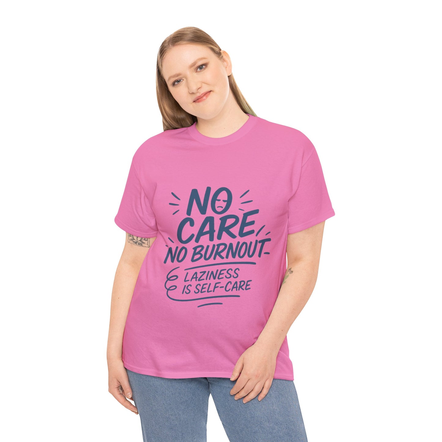 Funny Lazy Self-Care Womens T-Shirt, No Care No Burnout Quote Shirt, Casual Relaxed Fit Tee, Gift for Mental Health Awareness, Gift for Her