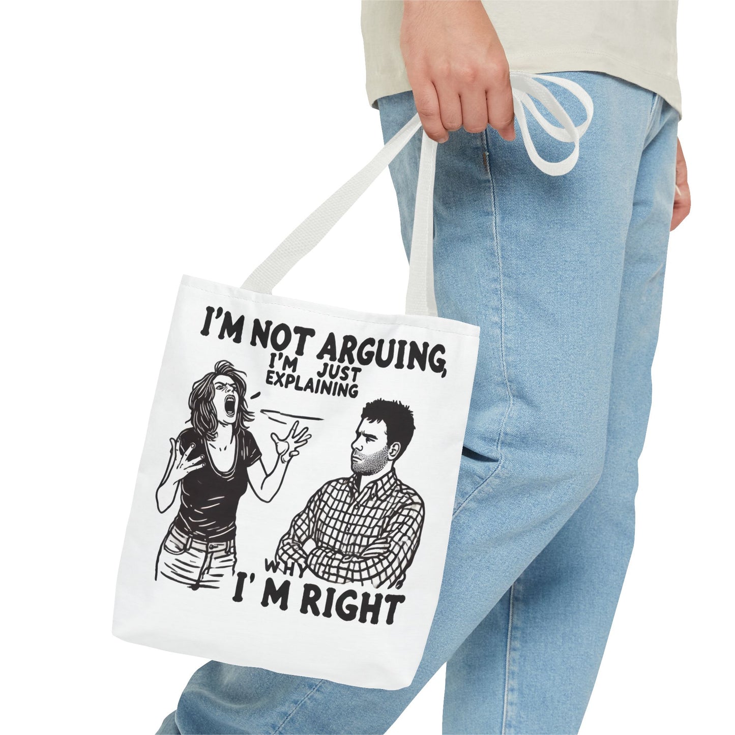 Funny Quote Tote Bag, I'm Not Arguing Tote, Gift for Mom, Shopping Bag, Sarcastic Humor Bag, Funny Gift Women