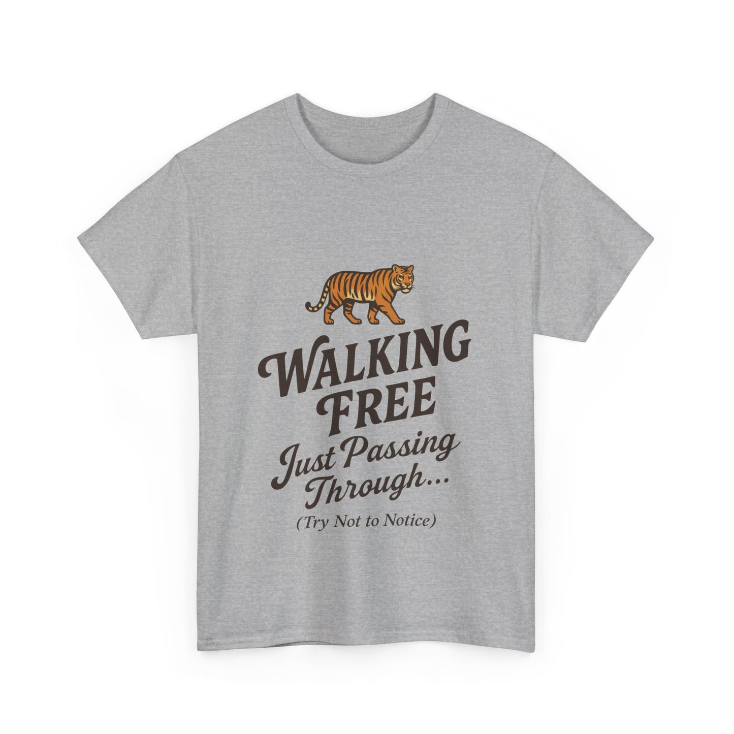 Walking Free Tiger Shirt for Men - Just Passing Through Funny Graphic Tee - Wild Animal Casual Top, Gift Nature Lovers