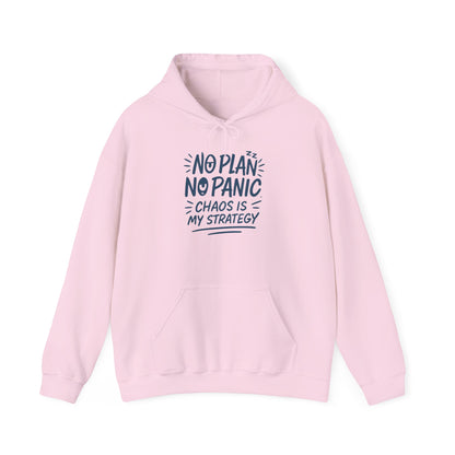 Chaos Is My Strategy Hooded Sweatshirt, Women's Pullover for Stress Relief, No Plan No Panic, Cute Winter Layering for Women, Humorous Gift