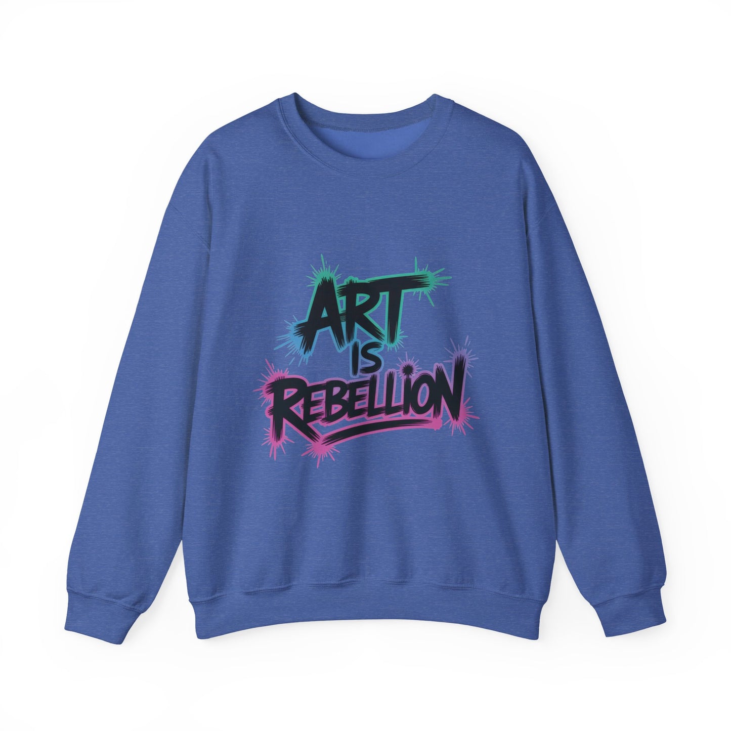 Art Is Rebellion Women's Sweatshirt, Graffiti Graphic Pullover, Bold Rebel Street Art Statement Top, Heavy Blend™ Crewneck Sweatshirt