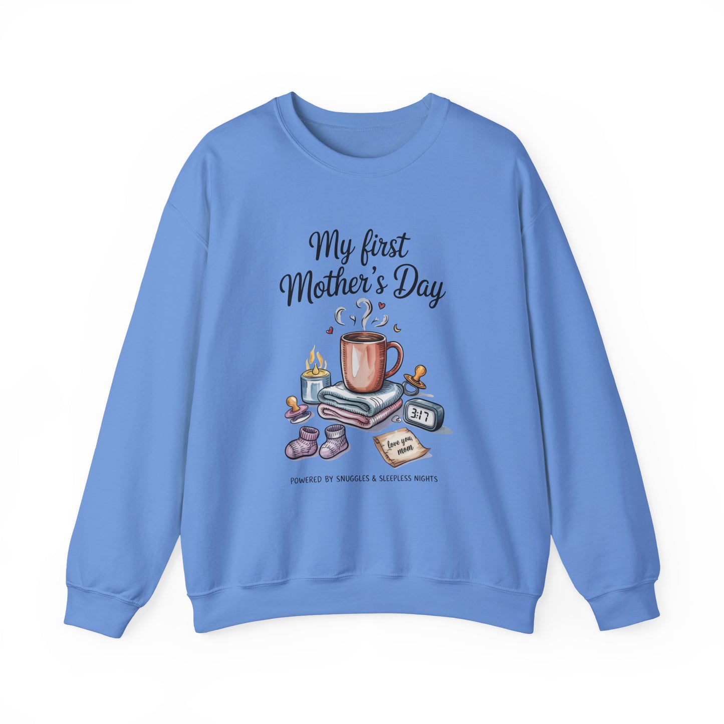My First Mother's Day Sweatshirt, Cozy Crewneck for Moms, Gift for New Mothers, Baby Shower Tee, Snuggles & Sleepless Nights