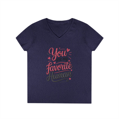 You Are My Favorite Human V-Neck T-Shirt, Cute Gift for Friends, Couples, Valentine's Day, Birthdays, Casual Wear, mother's day gift