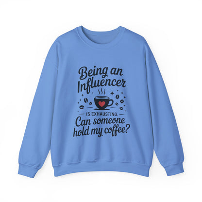 Social Media Humor Womens Sweatshirt, Funny Influencer Sweatshirt, instagram girl top, tiktok fashion, Perfect for Coffee Lovers