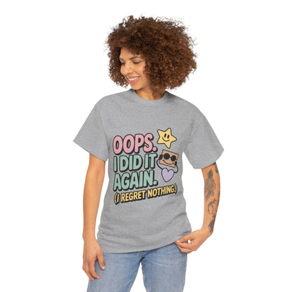 Retro Graphic Tee, Oops I Did It Again Shirt, Funny Women's T-shirt, Casual Statement Wear, Positive Message Women's T-Shirt