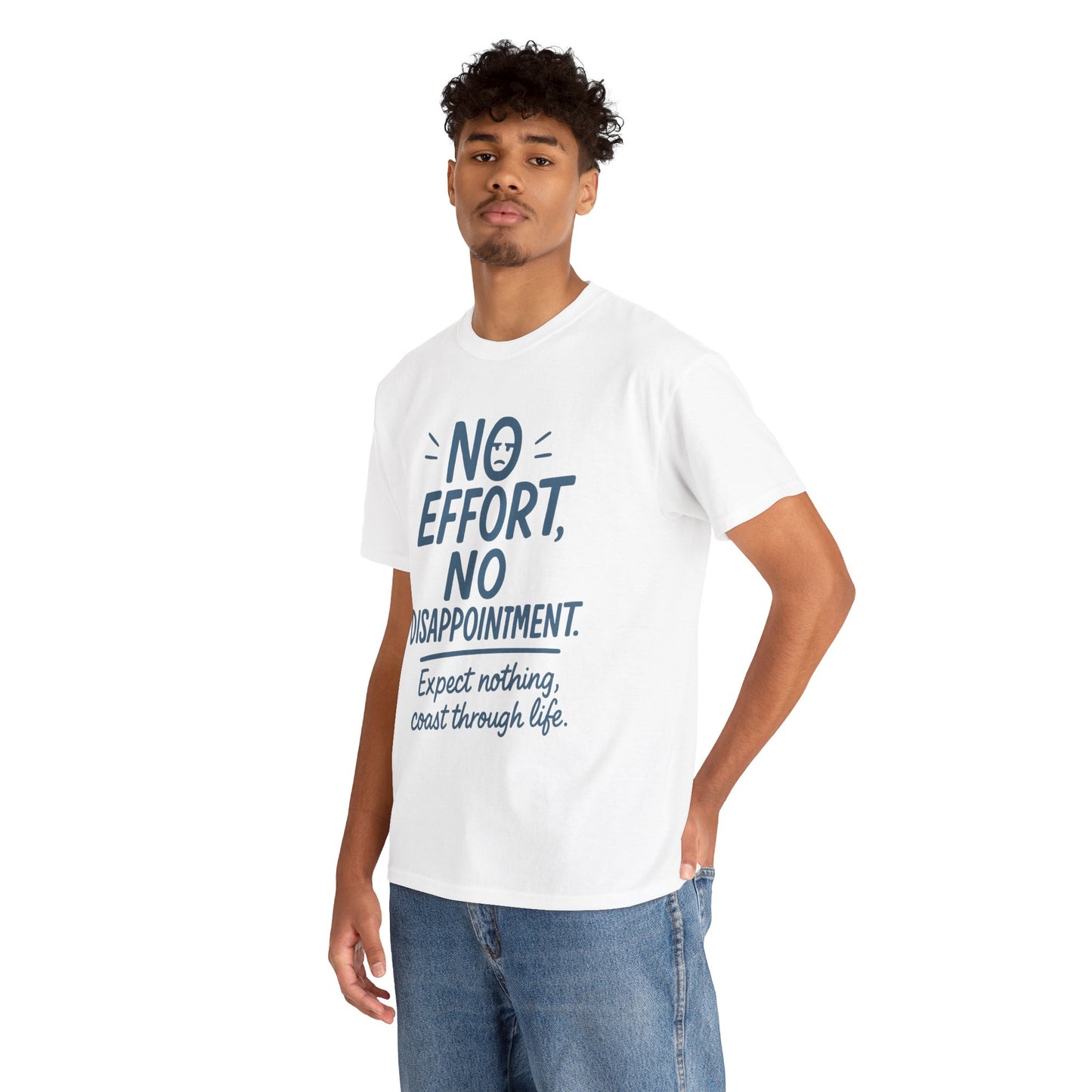 Funny No Effort Mens T-Shirt, No Disappointment Lazy Life Quote Shirt, Relaxed Fit, Funny Casual Shirt, Gift for Friends, Motivation Tee