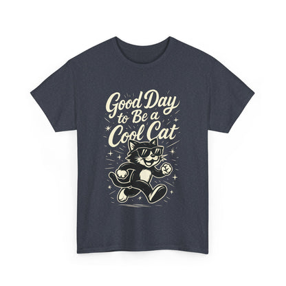 Good Day to Be a Cool Cat Womens Shirt - Funny Retro Kitty Graphic Tee for Women - Cute Cat Lover Gift, Fun T-Shirt, Unique Everyday Wear