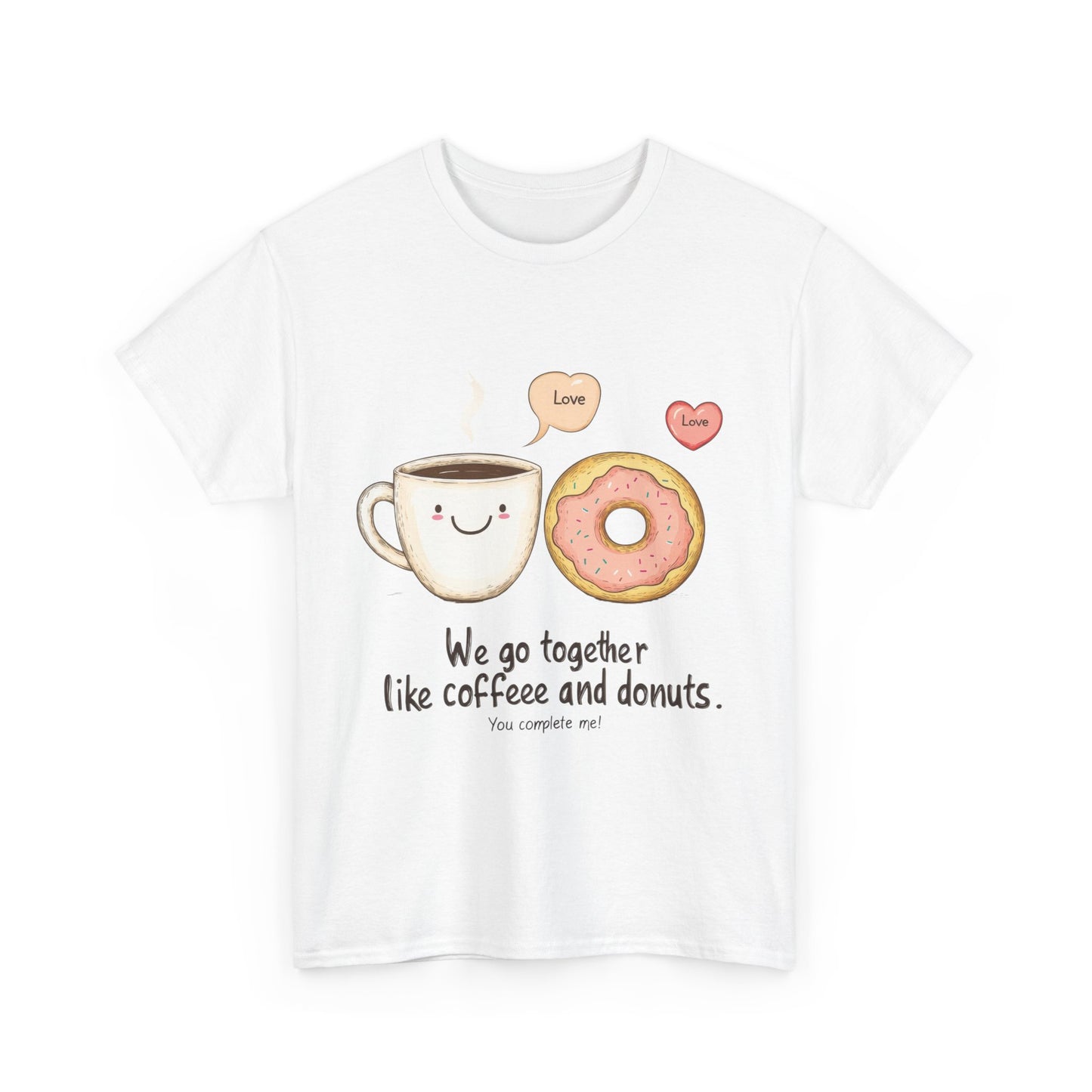Cute Coffee and Donut Love T-Shirt, Funny Couple Quote, Kawaii Breakfast Graphic Shirt, Gift for Coffee Lovers, Gift for Valentine's Day