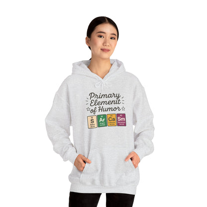 Sarcasm Hoodie for Women, Funny Chemistry Hoodie, Primary Element of Humor Science Sweatshirt, Nerdy Gift for Her