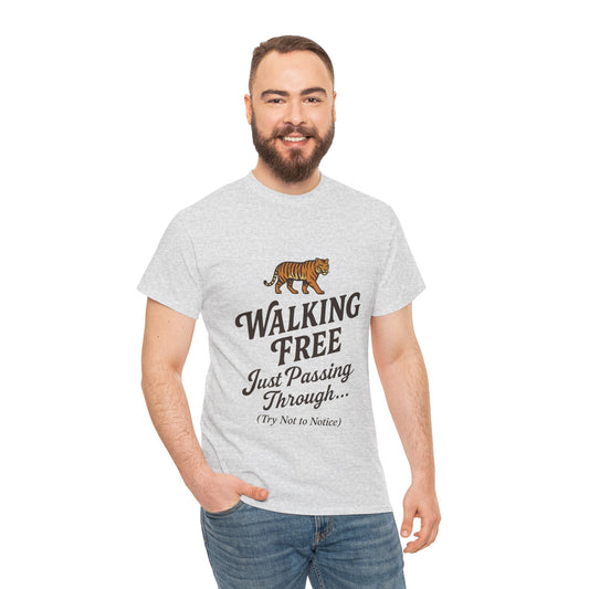 Walking Free Tiger Shirt for Men - Just Passing Through Funny Graphic Tee - Wild Animal Casual Top, Gift Nature Lovers