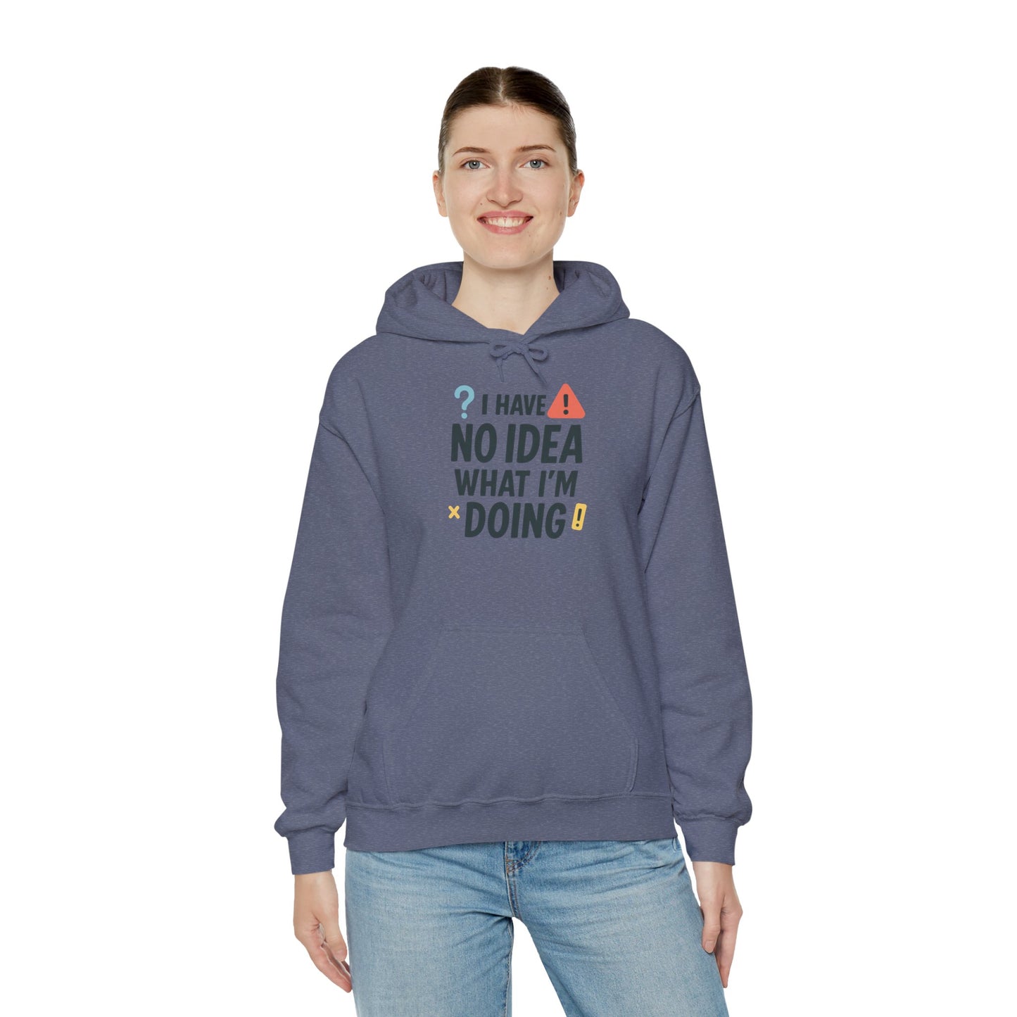 Funny Womens Hoodie, I Have No Idea What Im Doing, Chaotic Mood Sarcastic Sweatshirt for Her, Humor Hoodie, Cute Chaos Hoodie for Her