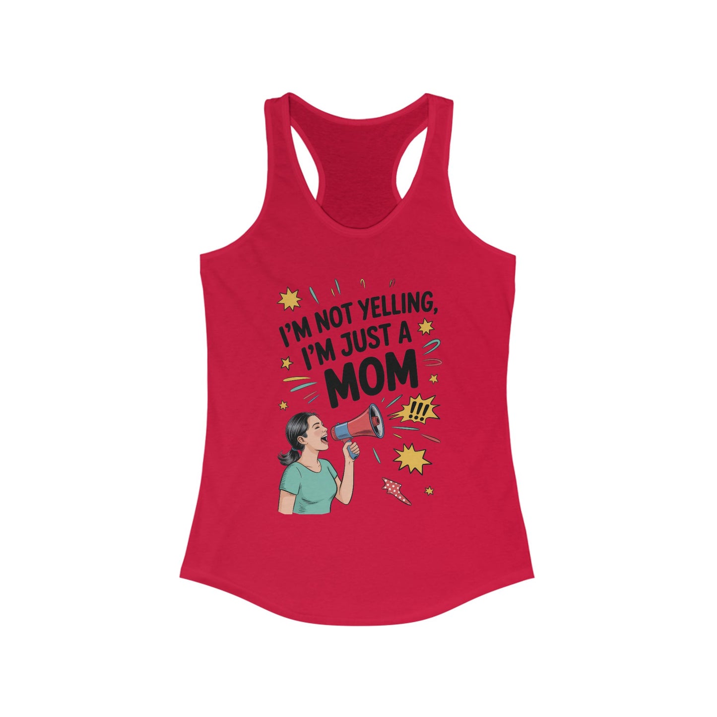 Funny Mom Tank Top, I'm Not Yelling I'm Just a Mom, Mother's Day Gift, Loud Mom Life Tank Top,  Mother's Day Apparel, Family Humor Shirt